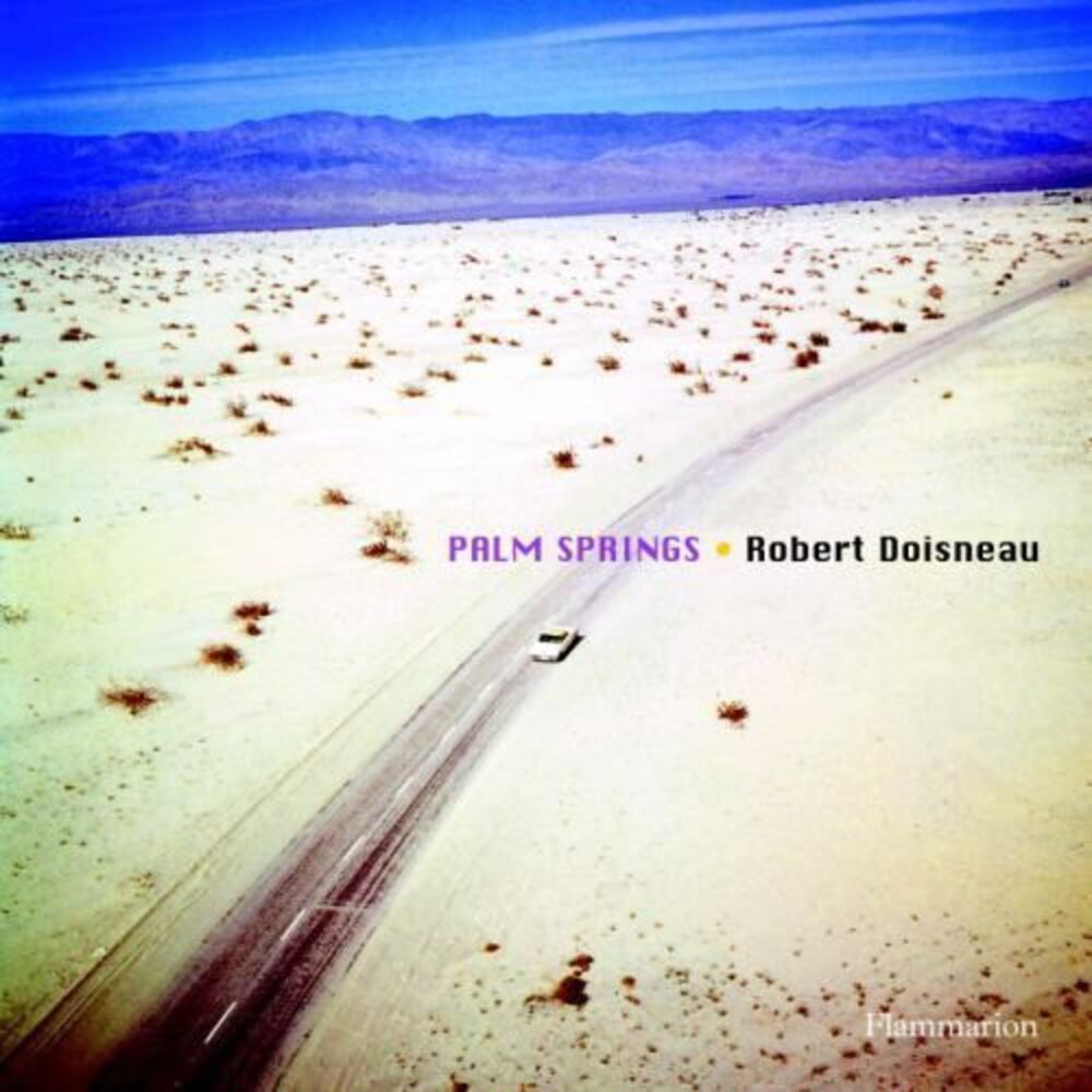 Robert Doisneau: Palm Springs 1960 Hardcover Book